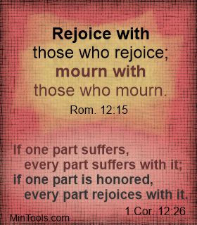 Empathize by Rejoicing and Mourning with Others