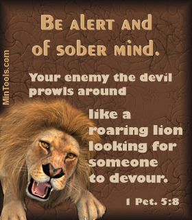Be Prepared - Alert and Sober-Minded