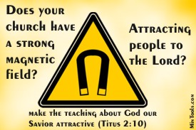 Your Church Attracting People to the Lord?