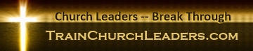 Leadership Training at TrainChurchLeaders.com